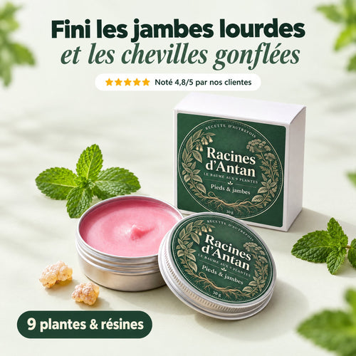 Baume Racines d'Antan aux 9 plantes – fini les jambes lourdes et les chevilles gonflées